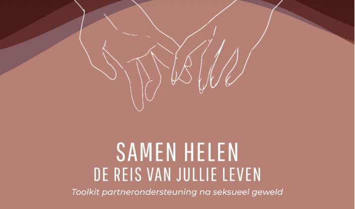 Samen helen: toolkit partnerondersteuning na seksueel geweld